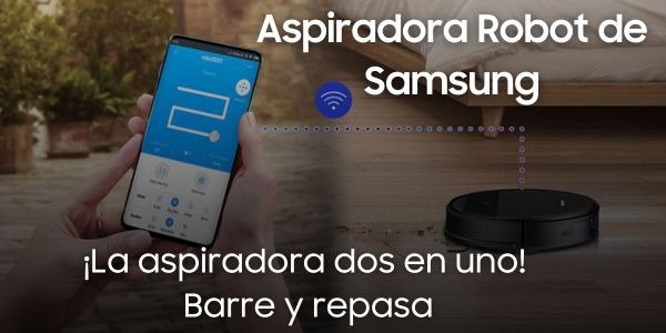 Aspiradora Robot Samsung - ¿Barrer y repasar con solo apretar un botón?