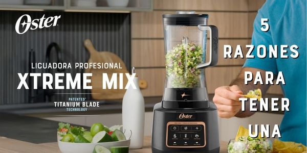 Licuadora Oster Profesional Xtreme Mix 2L - 5 razones para comprar una